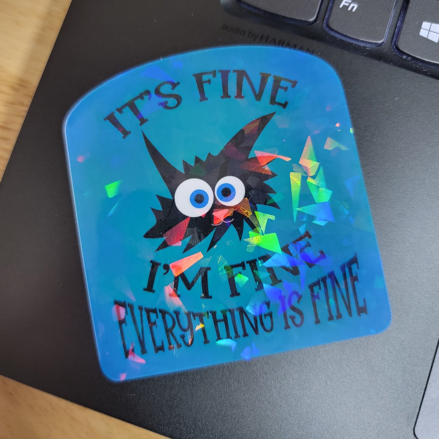 Everything is Fine Sticker