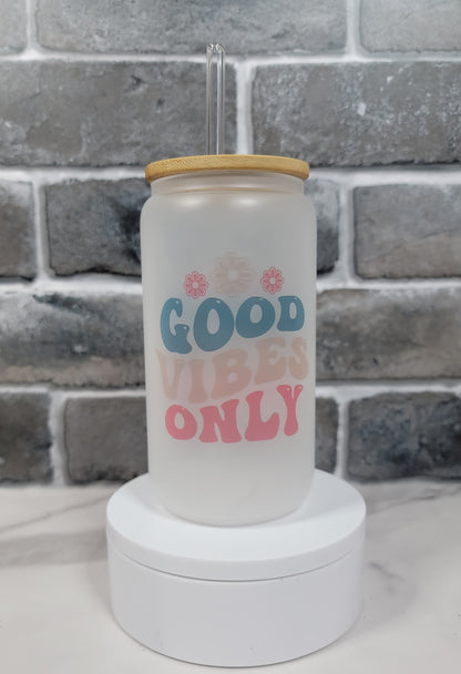 Good Vibes Only Glass Cup